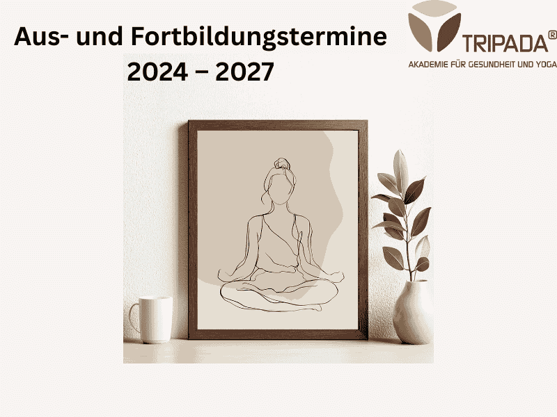 Aus- und Fortbildungstermine Yoga der Tripada Akademie Wuppertal