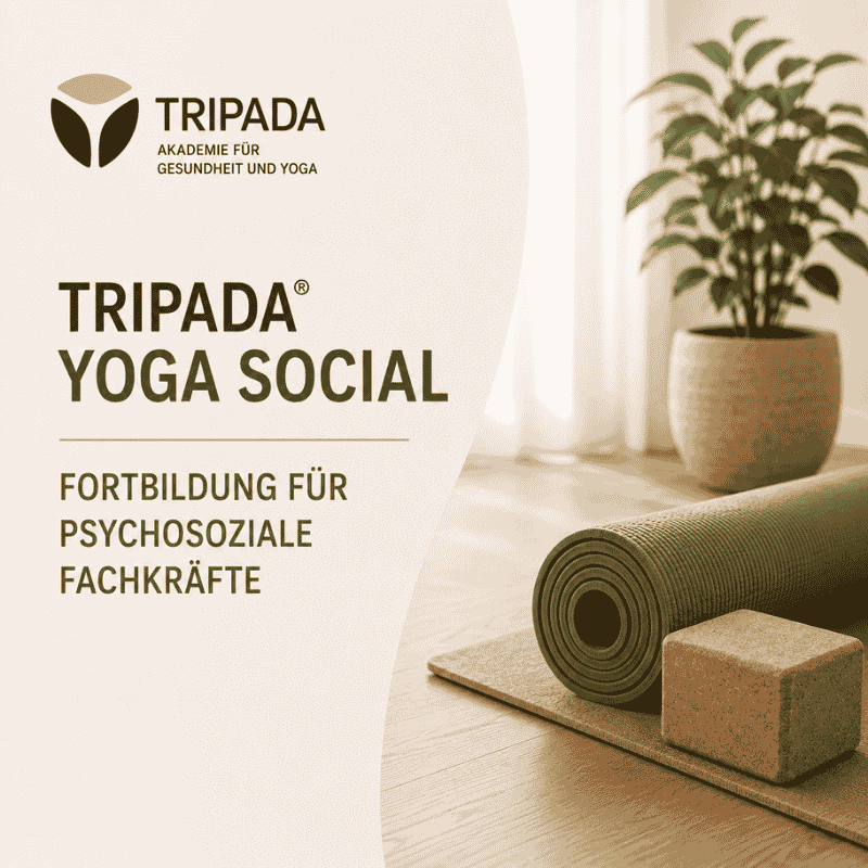 Tripada® Yoga Social – Fortbildung für psychosoziale Fachkräfte